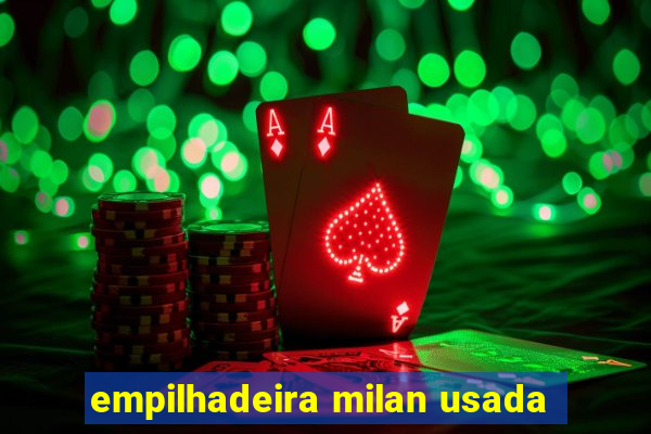 empilhadeira milan usada